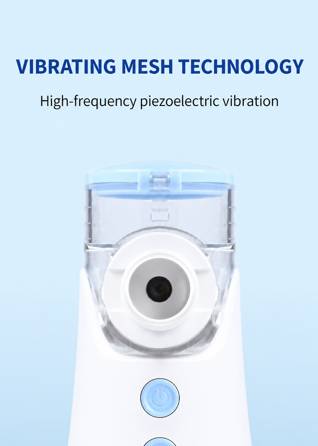 Front view of the nebulizer clear liquid cup and vibrating mesh opening